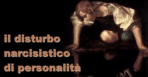 Schematizzazione delle caratteristiche del disturbo narcisistico