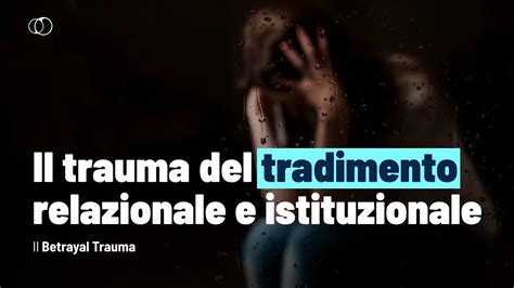 schema delle conseguenze del trauma relazionale