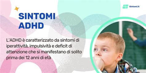Infografica che mostra i sintomi principali dell'ADHD in ambito scolastico: inattenzione, iperattività, impulsività.
