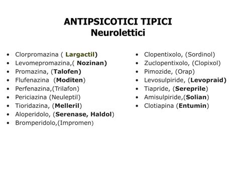 antipsicotici tipici e atipici