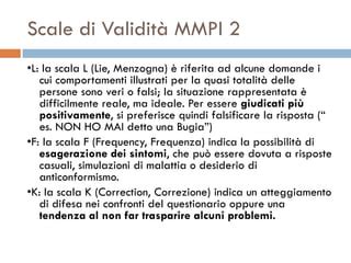 Schema delle scale di validità del MMPI-2
