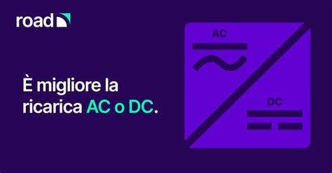 Mappa concettuale che illustra la differenza tra ricarica AC e DC