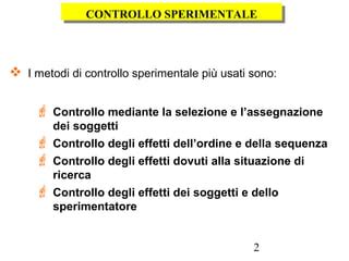 Schema illustrativo degli effetti dell'ordine e della sequenza